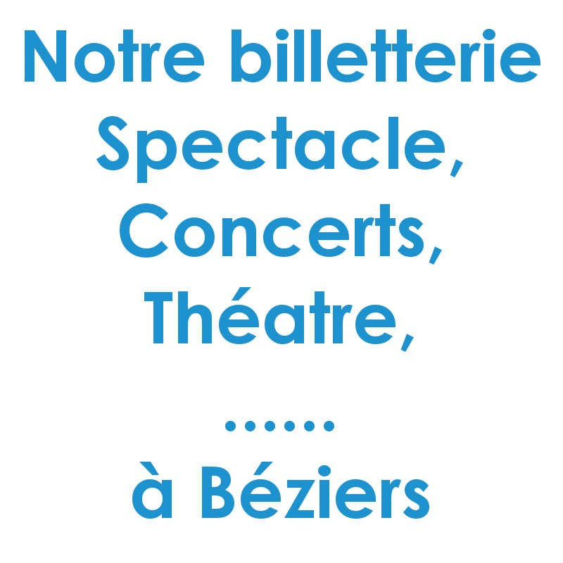 Réduction spectacles et concerts à Béziers