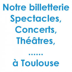 Réduction spectacles et concerts à Toulouse