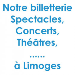 Réduction spectacles et concerts à Limoges